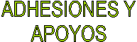 ADHESIONES Y
APOYOS